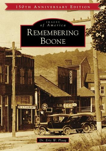 Remembering Boone by Eric Plaag 9781467107341