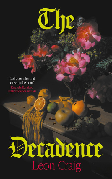The Decadence by Leon Craig 9781529371758