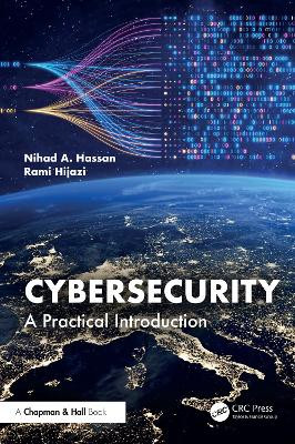 Cybersecurity: A Practical Introduction Nihad A. Hassan 9780367441104