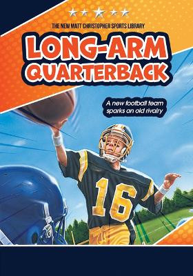 Long-Arm Quarterback by Matt Christopher 9781684501410