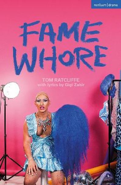 Fame Whore by Tom Ratcliffe