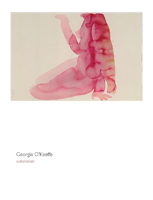 Georgia O'Keeffe - Watercolors by Georgia O'Keeffe 9781942185048