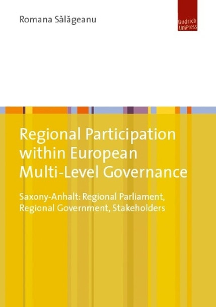 Regional Participation Within European Multi-level Governance by Romana Salageanu 9783863887414