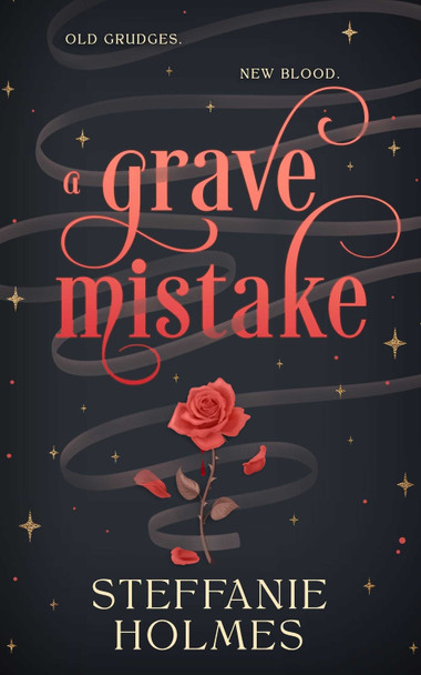 A Grave Mistake: Volume 2 Steffanie Holmes 9781761633935