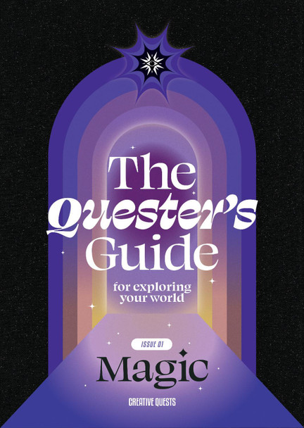 The Quester's Guide: for exploring your world Creative Quests 9781036930905