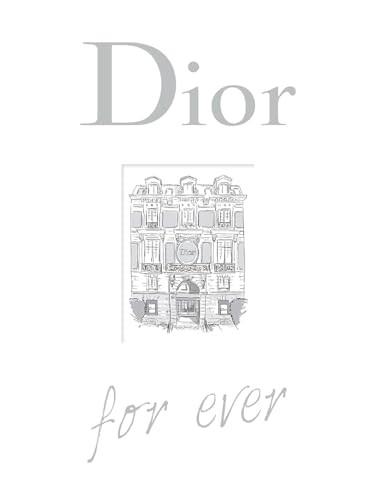 Dior For Ever by Catherine Örmen 9781529446685