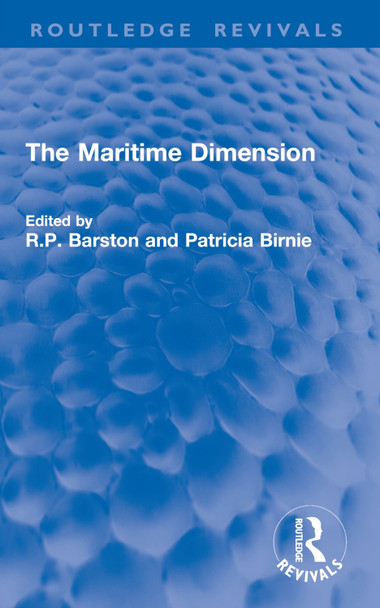 The Maritime Dimension Ronald Barston 9781032763040