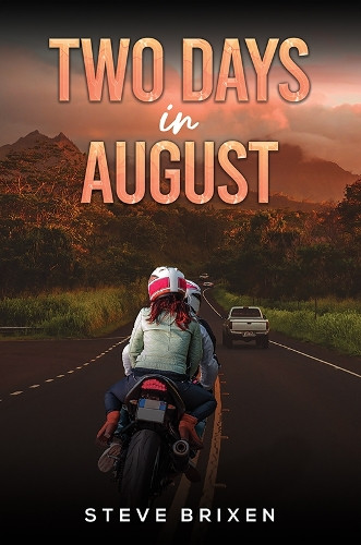 Two Days in August by Steve Brixen 9798897891429