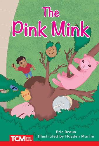 The Pink Mink by Eric Braun 9798765924327