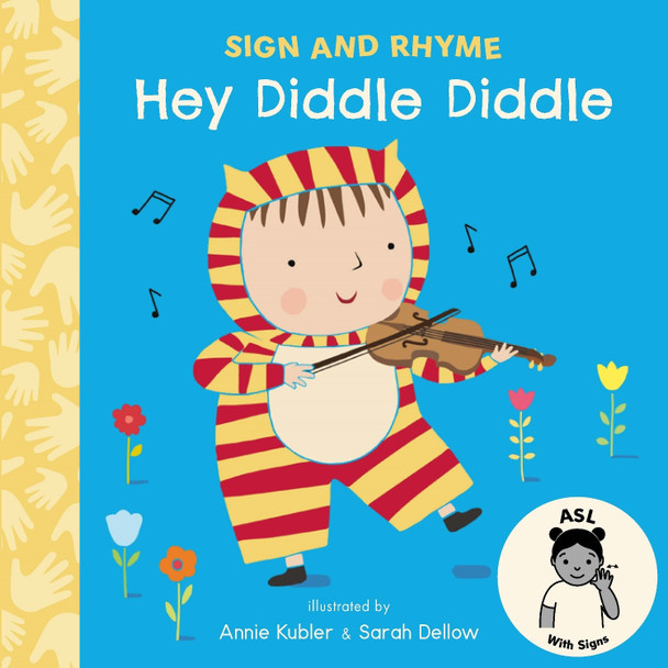 Hey Diddle Diddle ASL by Annie Kubler 9781835321904