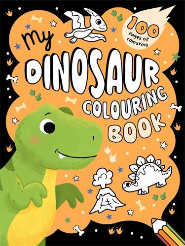 My Dinosaur Colouring Book Igloo Books Ltd 9781836506829