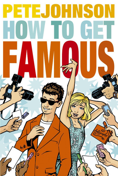 How to Get Famous by Pete Johnson 9780440868170