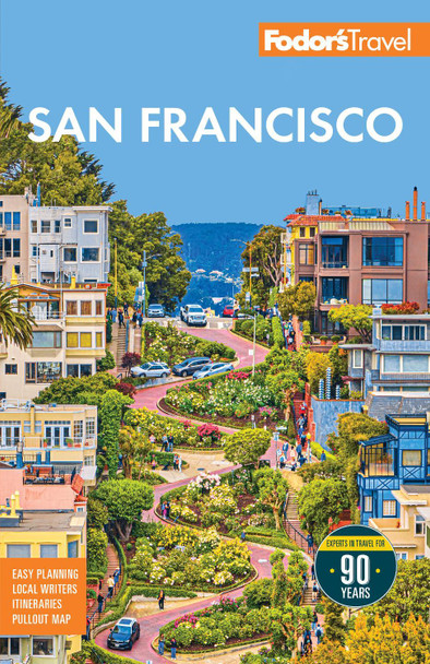 Fodor's San Francisco: with the best of Napa & Sonoma by Fodor's Travel Guides 9781640978508 Fodor's San Francisco: with the best of Napa & Sonoma by Fodor's Travel Guides 9781640978508