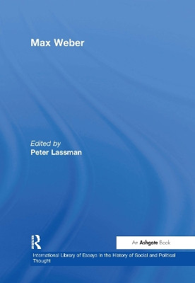 Max Weber by Mr. Peter Lassman 9780754624721