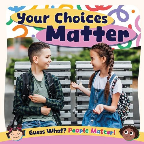 Your Choices Matter by Charis Mather 9781534550360