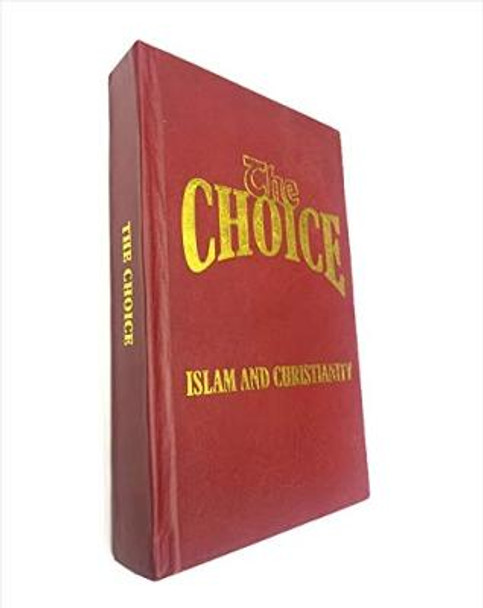 Islam and Christianity: The Choice by Ahmed Deedat