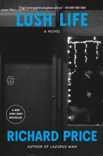 Lush Life by Richard Price 9781250398215