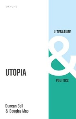 Utopia Duncan Bell 9780198922872