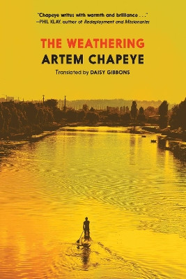 The Weathering Artem Chapeye 9781911710325