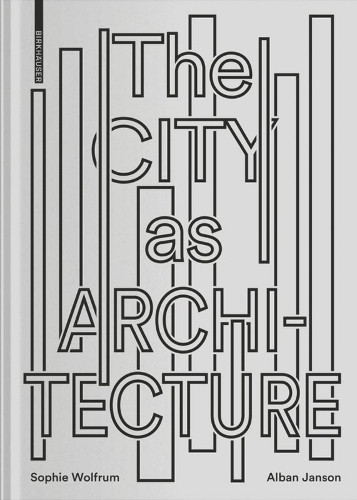 The City as Architecture by  9783035617986