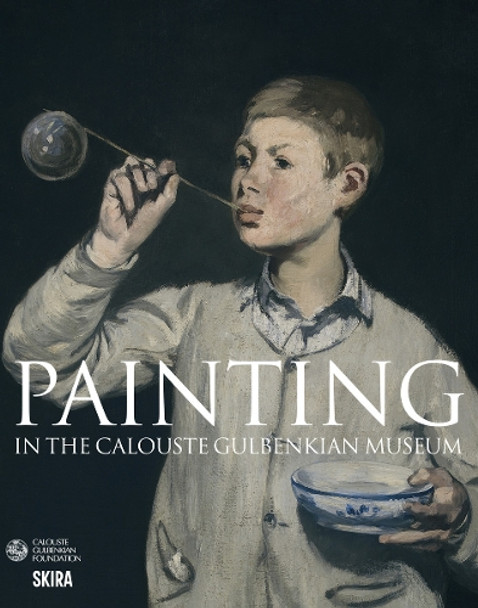 Painting in the Calouste Gulbenkian Museum Luísa Sampaio 9788857254791
