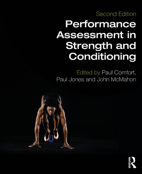 Performance Assessment in Strength and Conditioning Paul Comfort 9781032831497