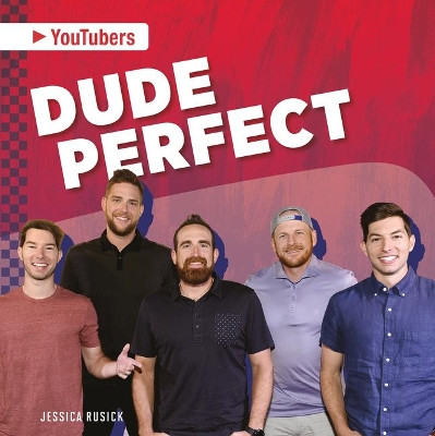 Dude Perfect by Jessica Rusick 9781532191800
