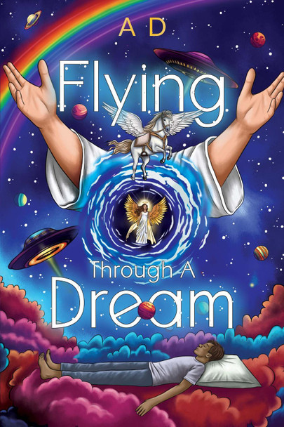 Flying Through a Dream A D 9781837943043