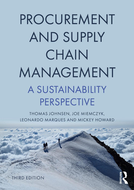 Procurement and Supply Chain Management: A Sustainability Perspective Thomas Johnsen 9781032813912