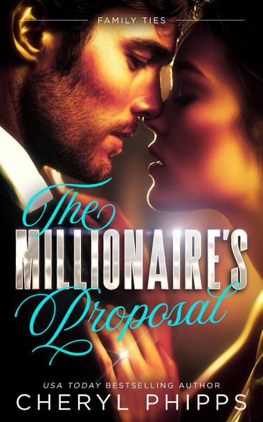 The Millionaire's Proposal Cheryl Phipps 9781036709549
