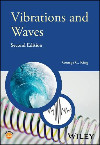Vibrations and Waves George C. King 9781394249237