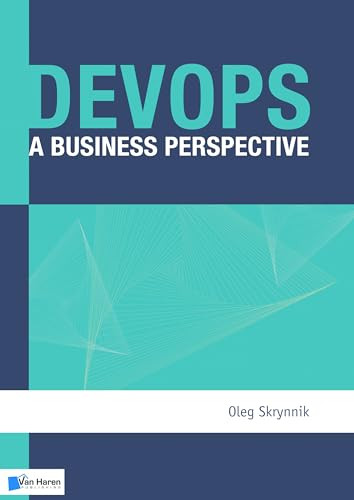 Devops - A Business Perspective by Van Haren Publishing 9789401803724