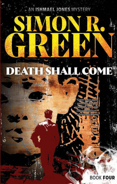 Death Shall Come by Simon R. Green 9781625678126