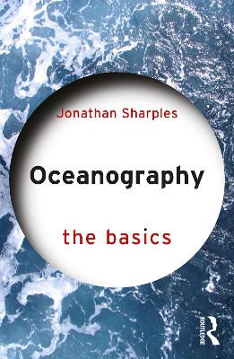 Oceanography: The Basics Jonathan Sharples 9781032732794