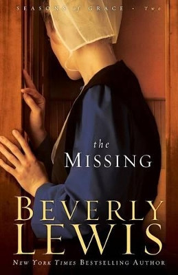 The Missing by Beverly Lewis 9780764205729