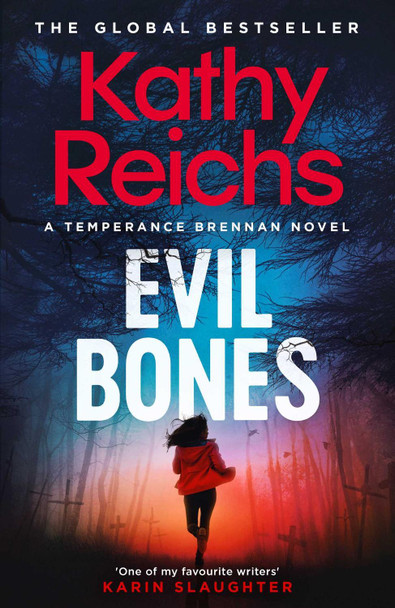 Evil Bones by Kathy Reichs 9781398531239