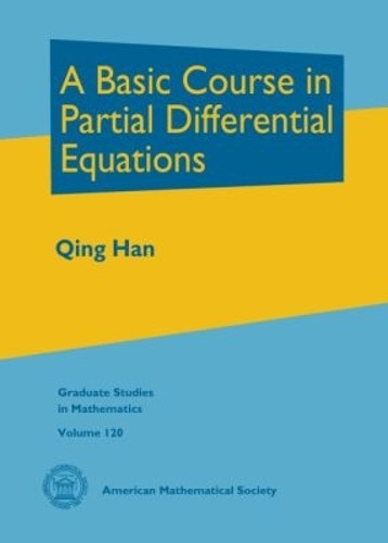 A Basic Course in Partial Differential Equations by Qing Han 9780821852552