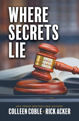 Where Secrets Lie by Colleen Coble 9781420529364