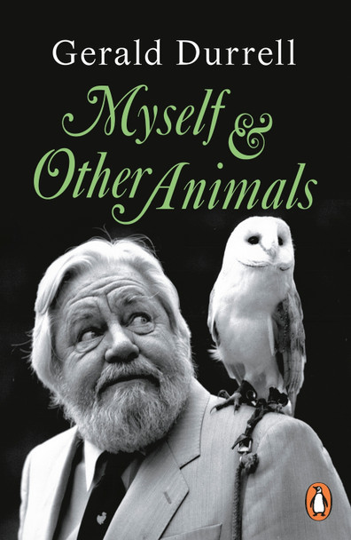Myself and Other Animals by Gerald Durrell 9781405974158
