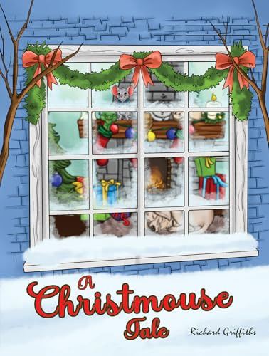 A Christmouse Tale by Richard Griffiths 9781035848898