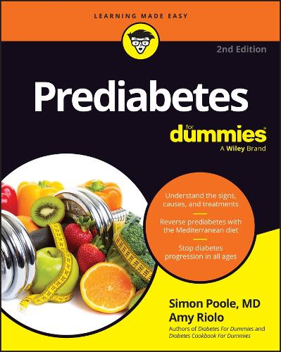 Prediabetes For Dummies Simon Poole 9781394361168