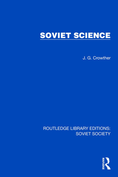 Soviet Science J.G. Crowther 9781032881119