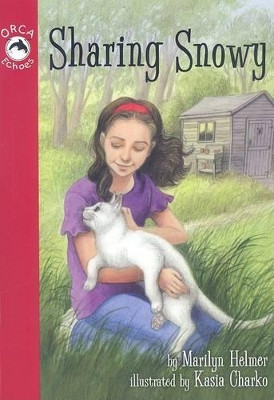 Sharing Snowy by Marilyn Helmer 9781554690213