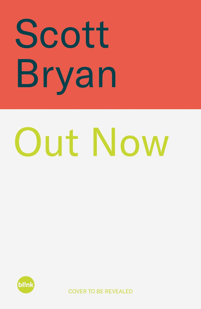 Out Now Scott Bryan 9781785128509