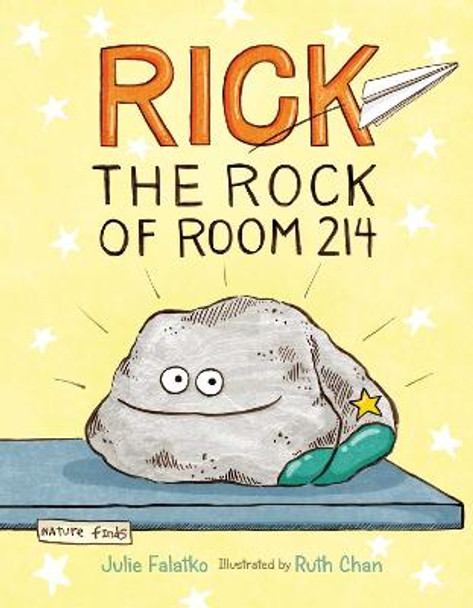 Rick the Rock of Room 214 by Julie Falatko