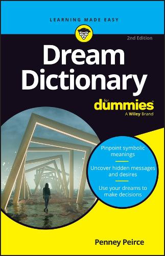 Dream Dictionary For Dummies Penney Peirce 9781394376438