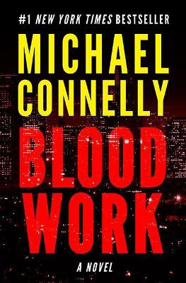 Blood Work by Michael Connelly 9781478948322