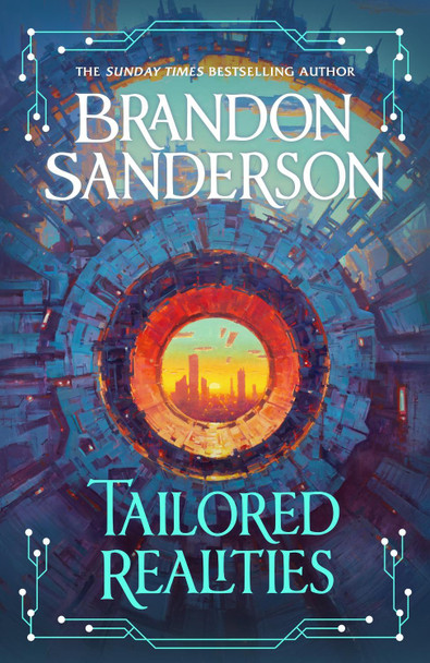 Tailored Realities by Brandon Sanderson 9781399633239