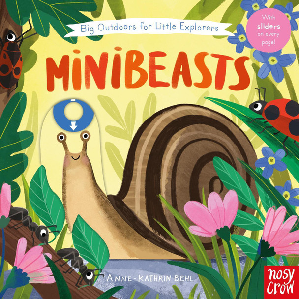 Big Outdoors for Little Explorers: Minibeasts Anne-Kathrin Behl 9781805134992