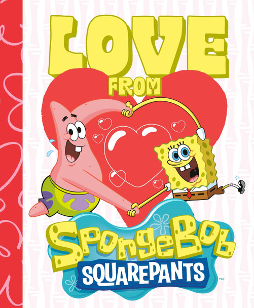 Love from SpongeBob SquarePants by Amanda Deibert 9798217051601